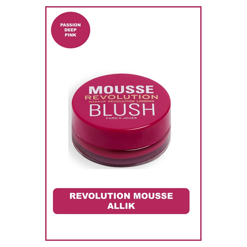 Mousse Allık Passıon Deep Pınk